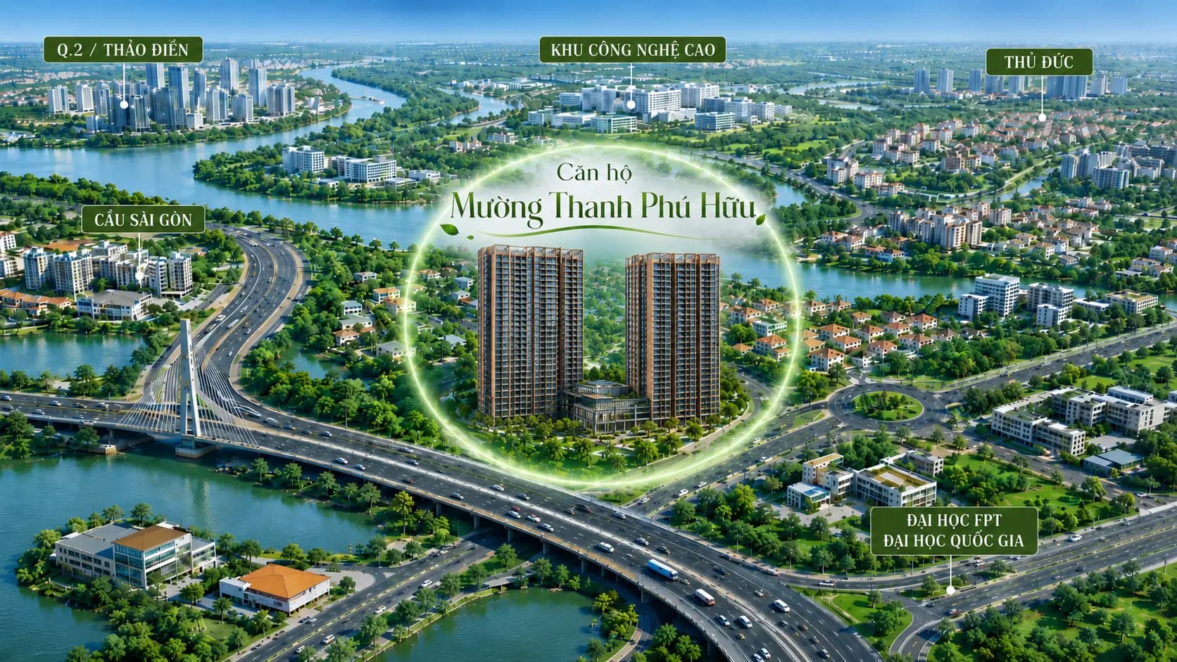 Vị trí dự án Mường Thanh Phú Hữu nhìn từ trên cao, kết nối Quận 2, Thảo Điền, Khu Công Nghệ Cao, Đại học FPT